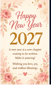Happy New Year 2027 blessings for everyone